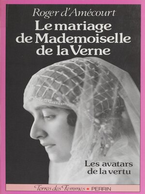 cover image of Le Mariage de mademoiselle de La Verne